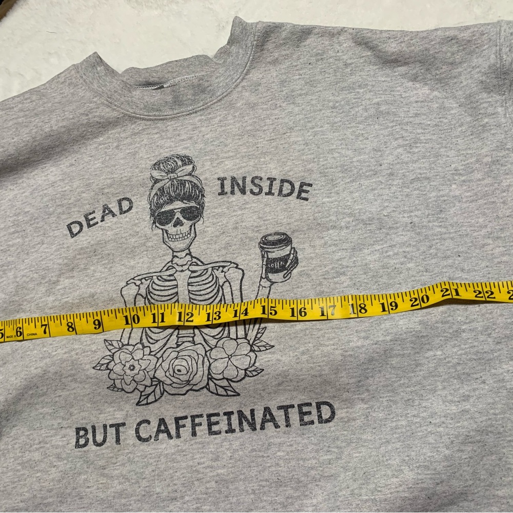 Womens XL Sweatshirt “Gothic Coffee Humor”Distressed/ Faded but Funny & True! - Picture 4 of 8